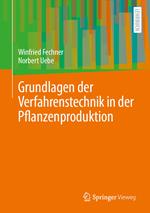 Grundlagen der Verfahrenstechnik in der Pflanzenproduktion
