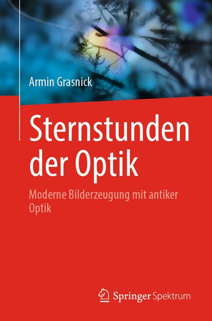 Sternstunden der Optik