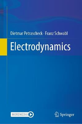 Electrodynamics - Dietmar Petrascheck,Franz Schwabl - cover