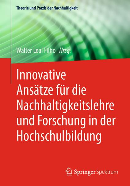 Innovative Ansätze für die Nachhaltigkeitslehre und Forschung in der Hochschulbildung