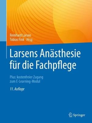 Larsens Anästhesie für die Fachpflege: Plus: kostenfreier Zugang zum E-Learning-Modul - cover