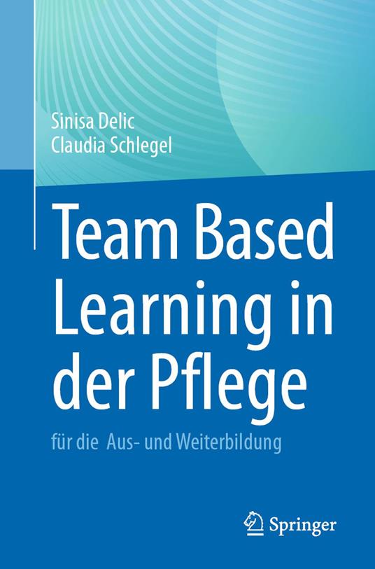 Team Based Learning in der Pflege