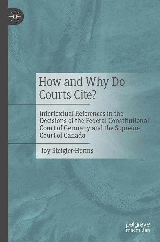 How and Why Do Courts Cite?