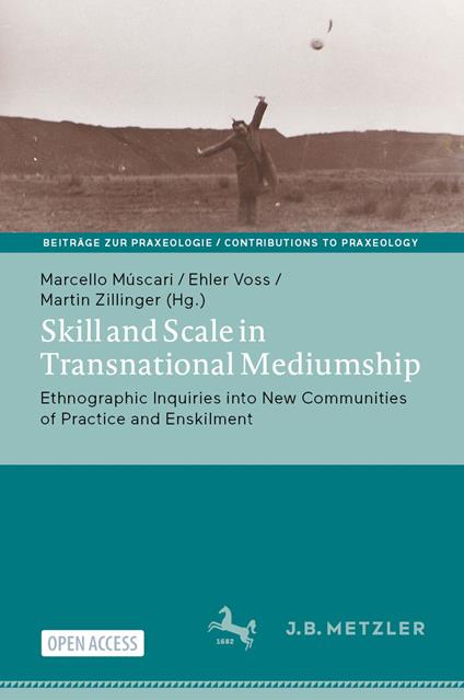 Skill and Scale in Transnational Mediumship