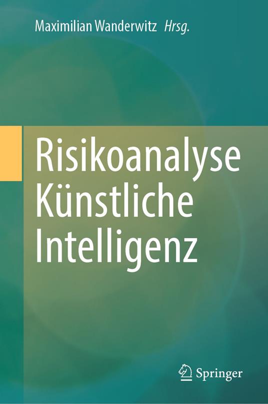 Risikoanalyse Künstliche Intelligenz