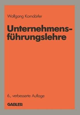 Unternehmensführungslehre - Wolfgang Korndörfer - cover