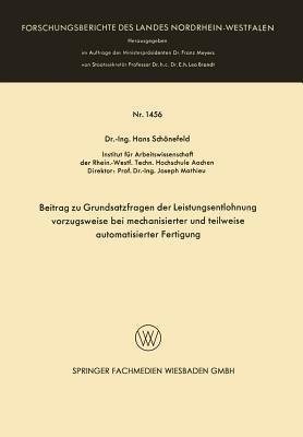 Beitrag zu Grundsatzfragen der Leistungsentlohnung vorzugsweise bei mechanisierter und teilweise automatisierter Fertigung - Hans Schönefeld - cover