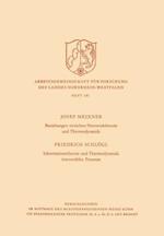 Beziehungen zwischen Netzwerktheorie und Thermodynamik / Informationstheorie und Thermodynamik irreversibler Prozesse