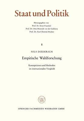 Empirische Wahlforschung: Konzeptionen und Methoden im internationalen Vergleich - Nils Diederich - cover