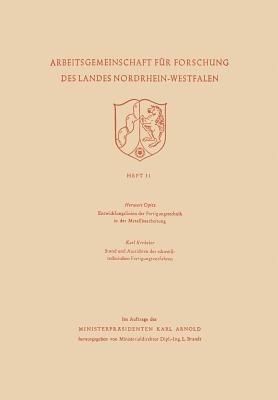 Entwicklungslinien der Fertigungstechnik in der Metallbearbeitung. Stand und Aussichten der schweißtechnischen Fertigungsverfahren - Herwart Opitz - cover
