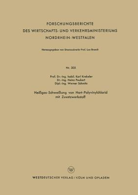 Heißgas-Schweißung von Hart-Polyvinylchlorid mit Zusatzwerkstoff - Karl Krekeler - cover