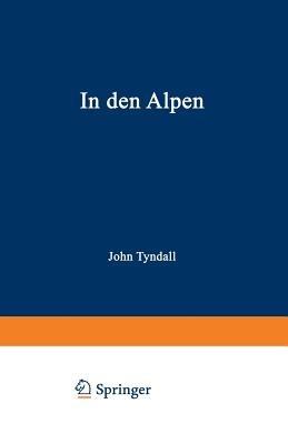 In den Alpen - John Tyndall - cover