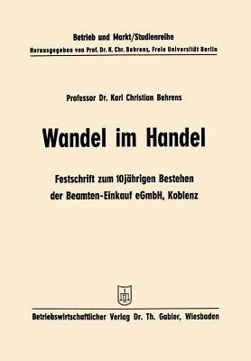 Wandel im Handel: Festschrift zum 10 jährigen Bestehen der Beamten-Einkauf eGmbH Koblenz - cover
