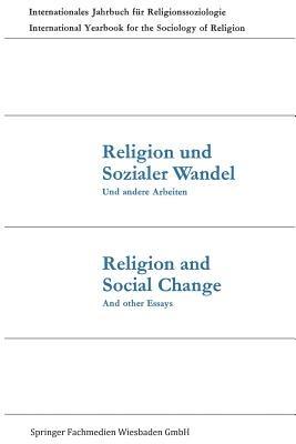 Religion und Sozialer Wandel Und andere Arbeiten / Religion and Social Change And other Essays - Günter Dux - cover