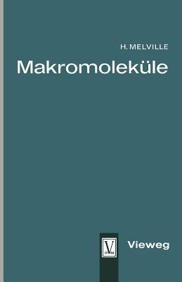 Makromoleküle - Harry W. Melville - cover