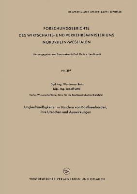 Ungleichmäßigkeiten in Bändern von Bastfaserkarden, ihre Ursachen und Auswirkungen - Waldemar Rohs - cover