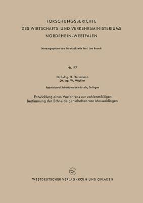 Entwicklung eines Verfahrens zur zahlenmäßigen Bestimmung der Schneideigenschaften von Messerklingen - Hans Stüdemann - cover