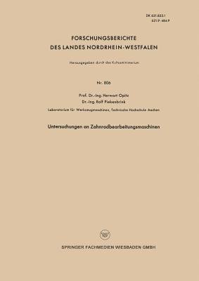 Untersuchungen an Zahnradbearbeitungsmaschinen - Herwart Opitz - cover