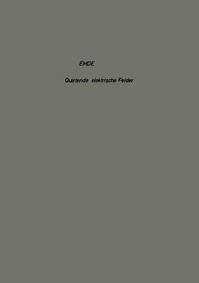 Quirlende elektrische Felder - Fritz Emde - cover