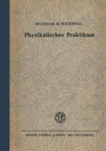 Physikalisches Praktikum: Eine Sammlung von Übungsaufgaben mit einer Einführung in die Grundlagen des physikalischen Messens