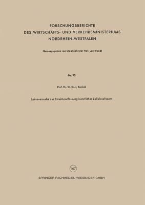 Spinnversuche zur Strukturerfassung künstlicher Zellulosefasern - Wilhelm Kast - cover
