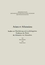 Ariana et Athanasiana: Studien zur Überlieferung und zu philologischen Problemen der Werke des Athanasius von Alexandrien
