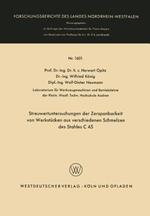 Streuwertuntersuchungen der Zerspanbarkeit von Werkstücken aus verschiedenen Schmelzen des Stahles C 45