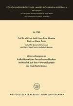 Untersuchungen an kalksilikatreichen Ferrochromschlacken: im Hinblick auf ihre Verwendbarkeit als feuerfeste Steine
