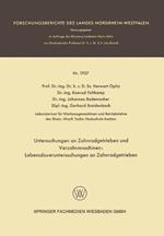Untersuchungen an Zahnradgetrieben und Verzahnmaschinen: Lebensdaueruntersuchungen an Zahnradgetrieben