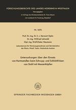 Untersuchungen über den Einsatz von Hartmetallen beim Schrupp- und Schlichtfräsen von Stahl mit Messerköpfen