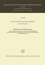 Probleme der Schallbewertung: Untersuchung der bisherigen akustisch-psychophysiologischen Bewertungsverfahren, insbesondere des Zeit- und Intensitätseinflusses bei Wechselbeschallung