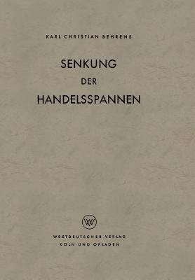Senkung der Handelsspannen - Karl Christian Behrens - cover