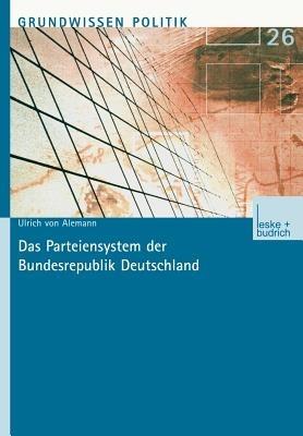 Das Parteiensystem der Bundesrepublik Deutschland - Ulrich von Alemann - cover