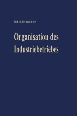 Organisation des Industriebetriebes - Hermann B?hrs - cover