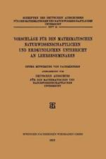 Vorschläge für den Mathematischen Naturwissenschaftlichen und Erdkundlichen Unterricht an Lehrerseminaren