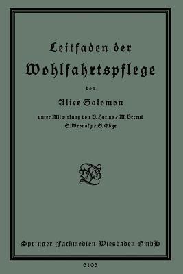 Leitfaden der Wohlfahrtspflege - Alice Salomon - cover