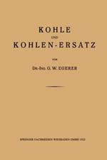 Kohle und Kohlen-Ersatz