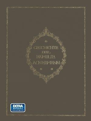 Geschichte der Familie Ackermann: Aus Gödern im Altenburgischen Ostkreise 1560–1912 - Friedrich Schulze - cover