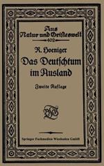 Das Deutschtum im Ausland vor dem Weltkrieg