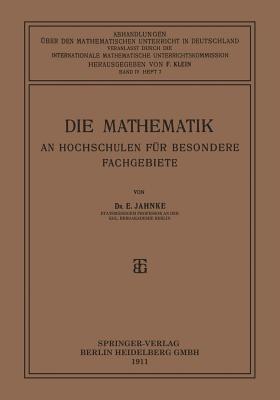 Die Mathematik an Hochschulen für Besondere Fachgebiete - Eugen Jahnke - cover