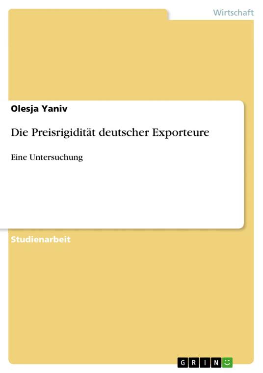 Die Preisrigidität deutscher Exporteure