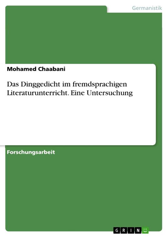 Das Dinggedicht im fremdsprachigen Literaturunterricht. Eine Untersuchung