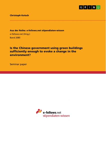 Is the Chinese government using green buildings sufficiently enough to evoke a change in the environment?