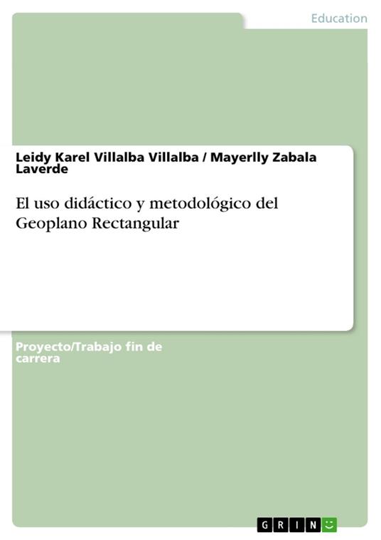 El uso didáctico y metodológico del Geoplano Rectangular