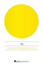 Zu einem Mord gehören zwei