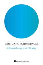 Selbsterfahrung in der Gruppe