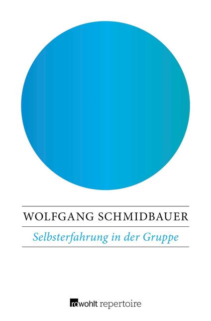 Selbsterfahrung in der Gruppe