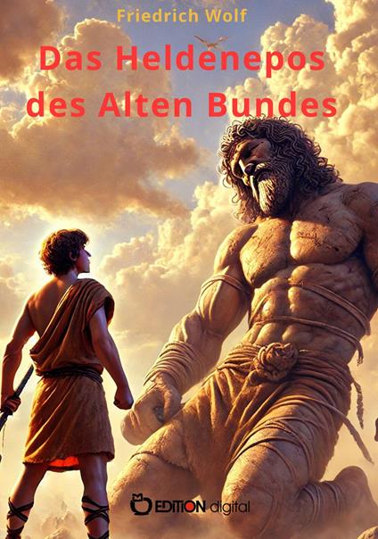 Das Heldenepos des Alten Bundes