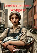 Landwehrmann Wollgast