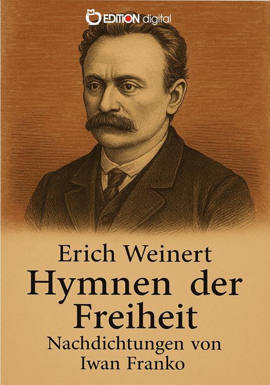 Hymnen der Freiheit – Nachdichtungen von Iwan Franko